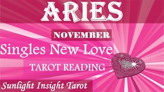 ARIES SINGLES | You Manifested New Love!💞The Universe IS Delivering!💌November 2022