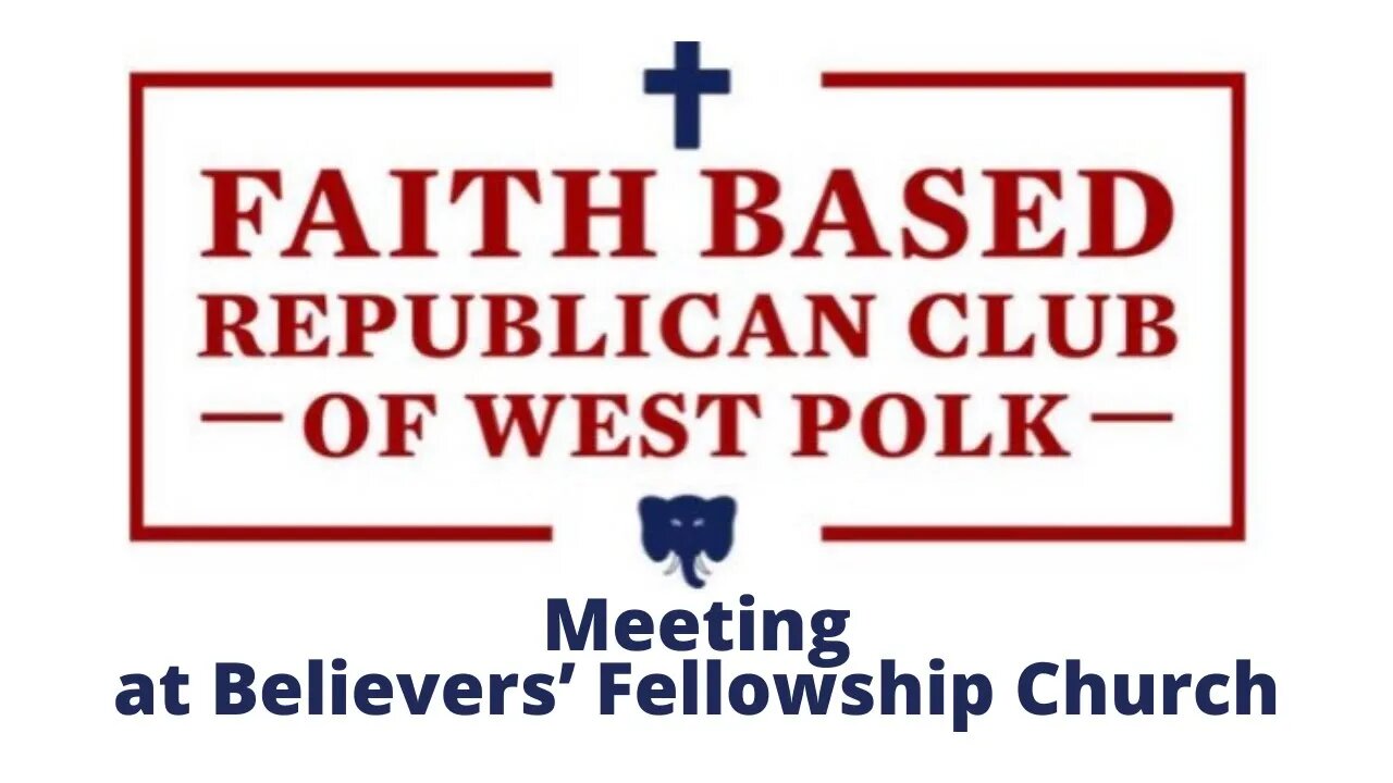 Faith Based Republican Meeting | 04-07-2022