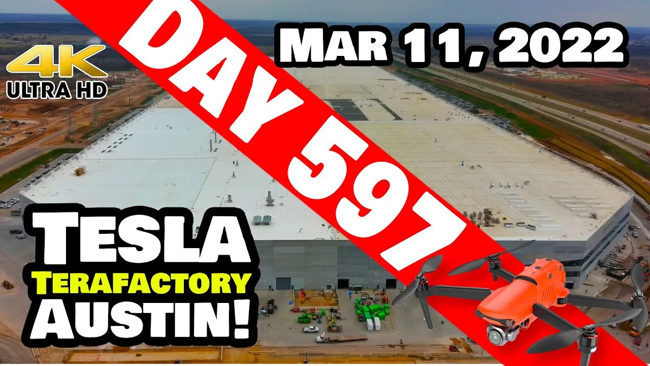 GIGA TEXAS CLOSER TO COMPLETE! - Tesla Gigafactory Austin 4K Day 597 - 3/11/22 - Tesla Terafactory