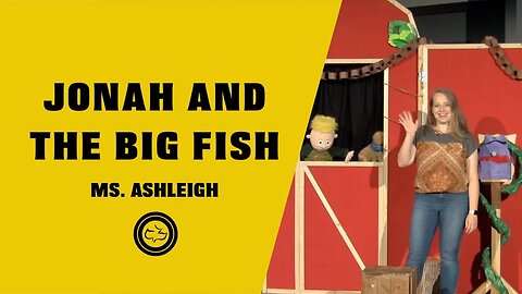 Jonah and the Big Fish (Jonah 1-3) | Younger Kids | Miss. Ashleigh