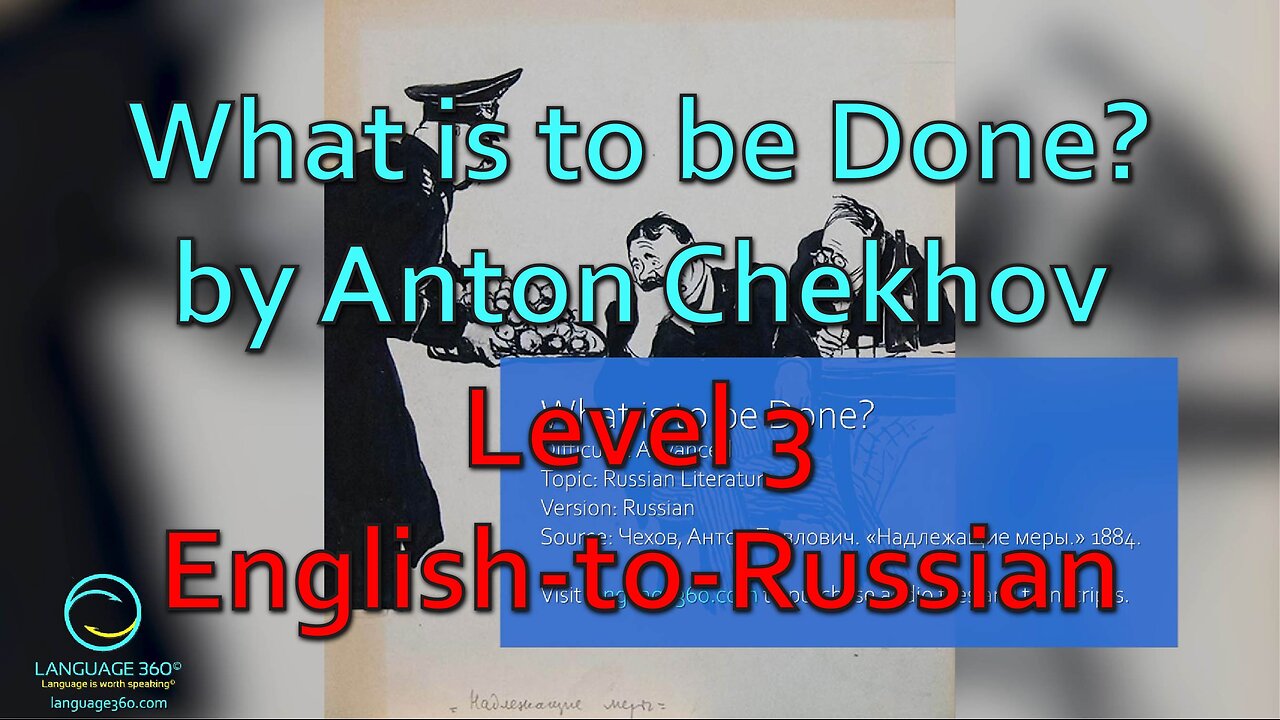 What is to be Done?: Level 3 - English-to-Russian