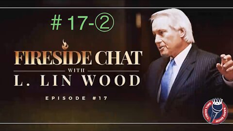 Lin Wood Fireside Chat #17 - ②