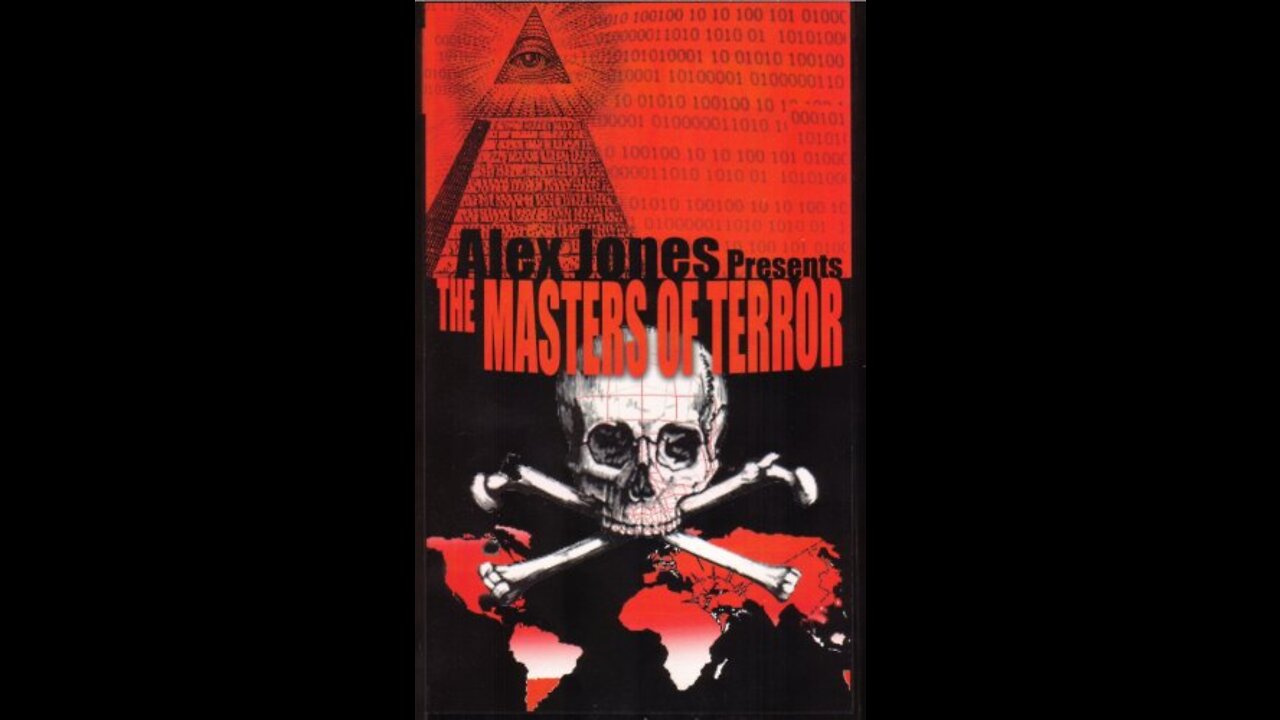 The Masters of Terror - Full Alex Jones Documentary