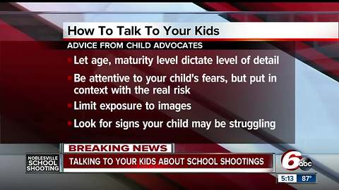 Experts say the best thing you can do is listen to your child following a school shooting