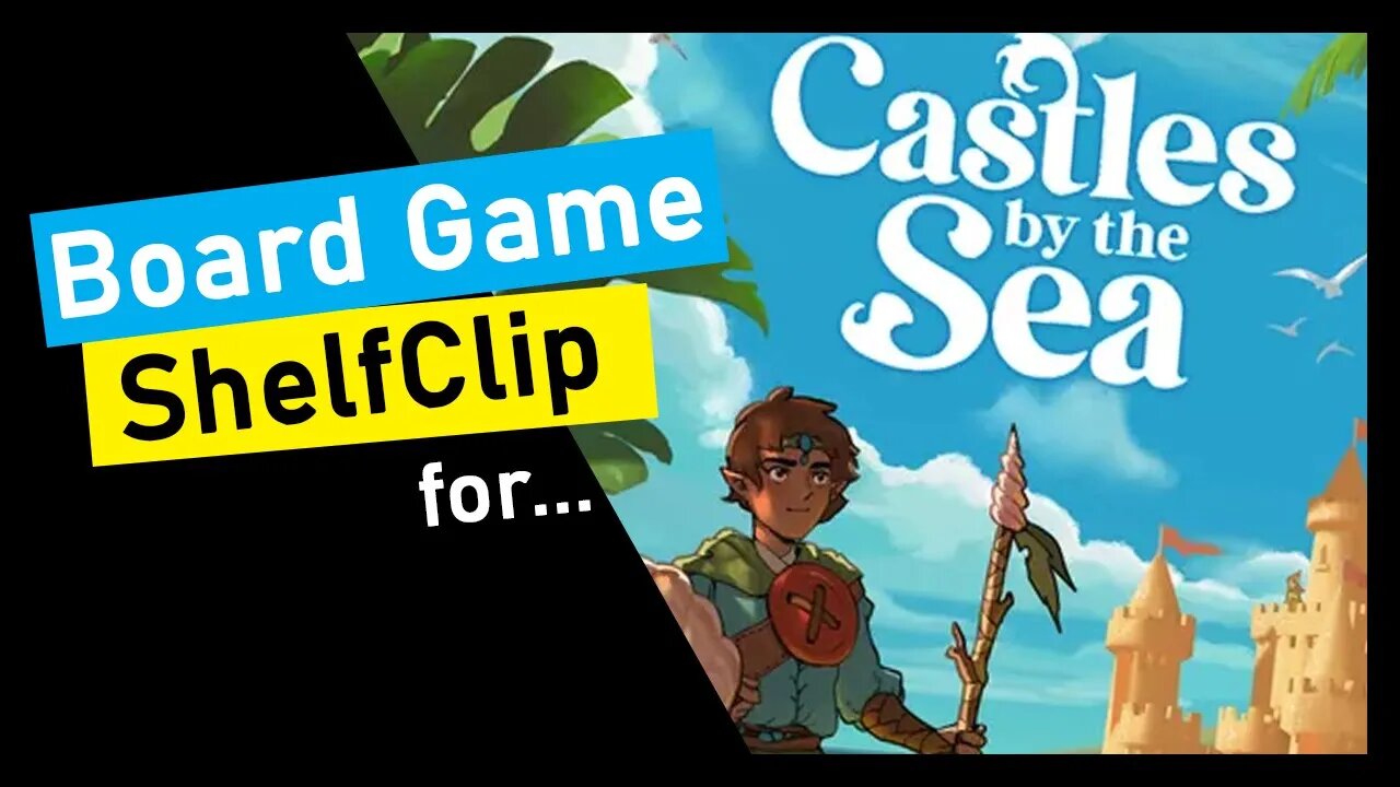 🌱ShelfClips: Castles by the Sea (Short Board Game Preview)