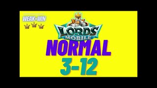 Lords Mobile: WEAK-WIN Hero Stage Normal 3-12