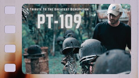 PT-109: A Tribute to the Greatest Generation