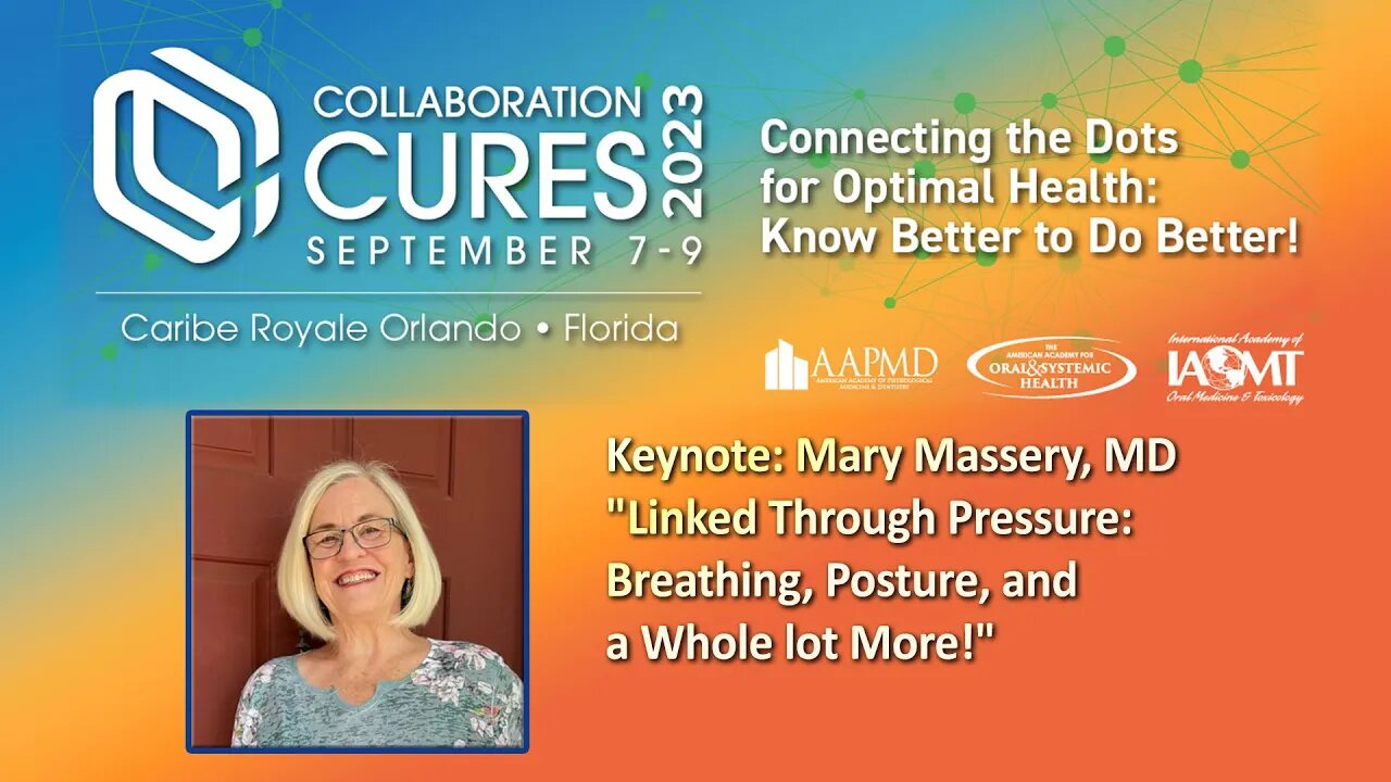 Mary Massery, MD "Linked Through Pressure: Breathing, Posture, and a Whole lot More!"