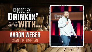 Podcask Drinkin' With... Comedian Aaron Weber