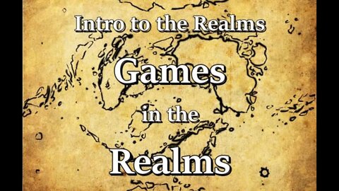 Intro to the Realms S2E12 - Games in the Realms