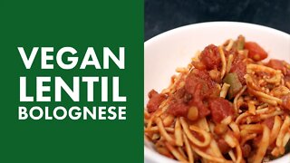 Vegan Bolognese with Lentils