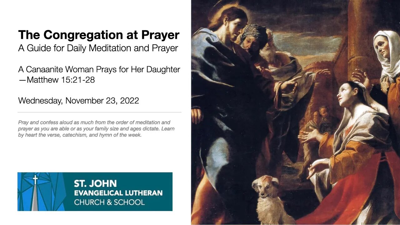 No School—A Canaanite Woman Prays for Her Daughter—Matthew 15:21-28