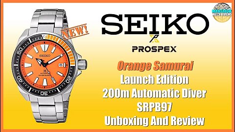 Orange Samurai Launch Edition! | Seiko Prospex 200m Automatic Diver SRPB97 Unbox & Review