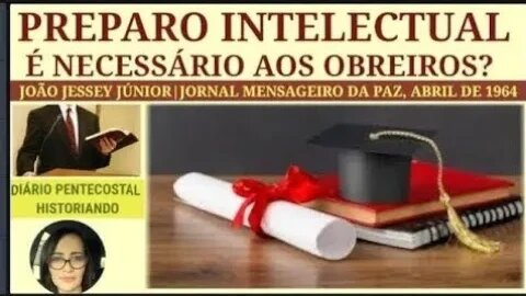 A CULTURA É INIMIGA DA ESPIRITUALIDADE? | PREPARO INTELECTUAL | JORNAL MENSAGEIRO DA PAZ, 2022