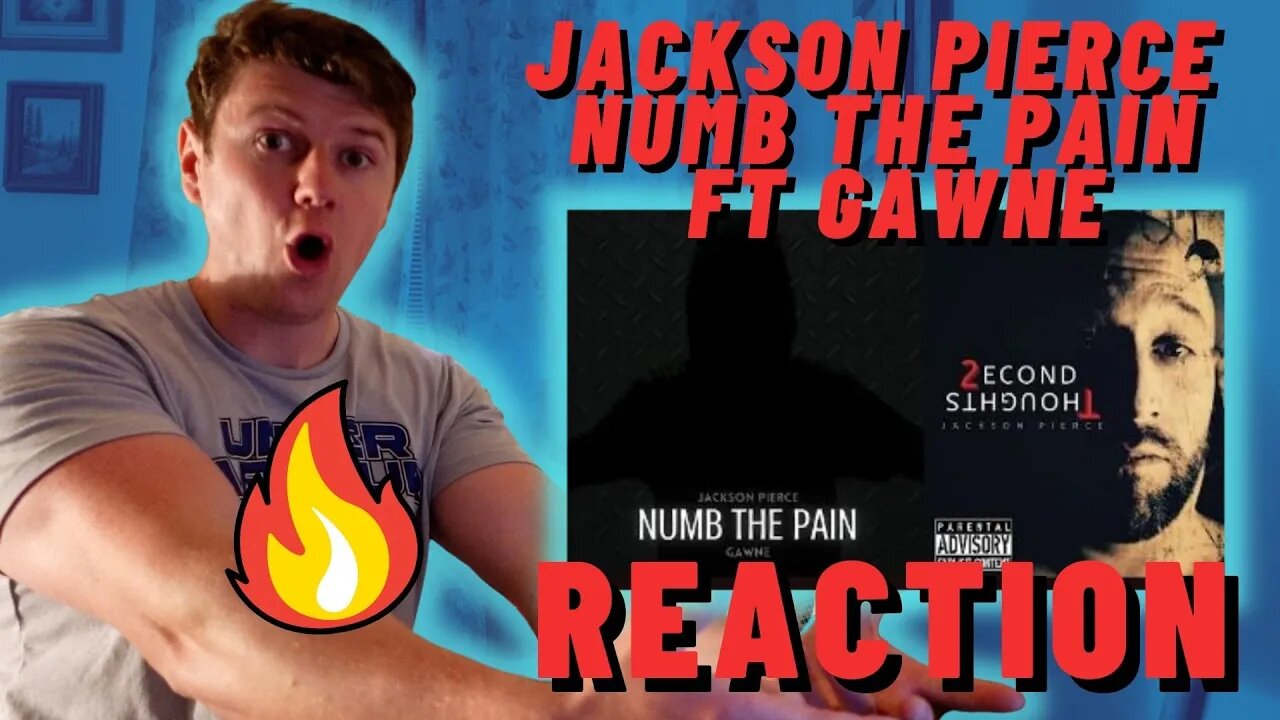 Jackson Pierce | Numb the Pain ft GAWNE ((IRISH REACTION!!))