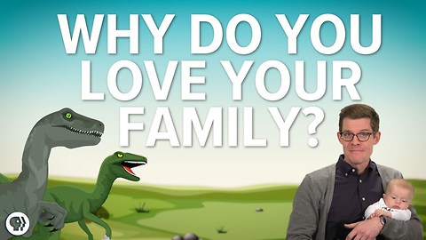 Why Do You Love Your Family?