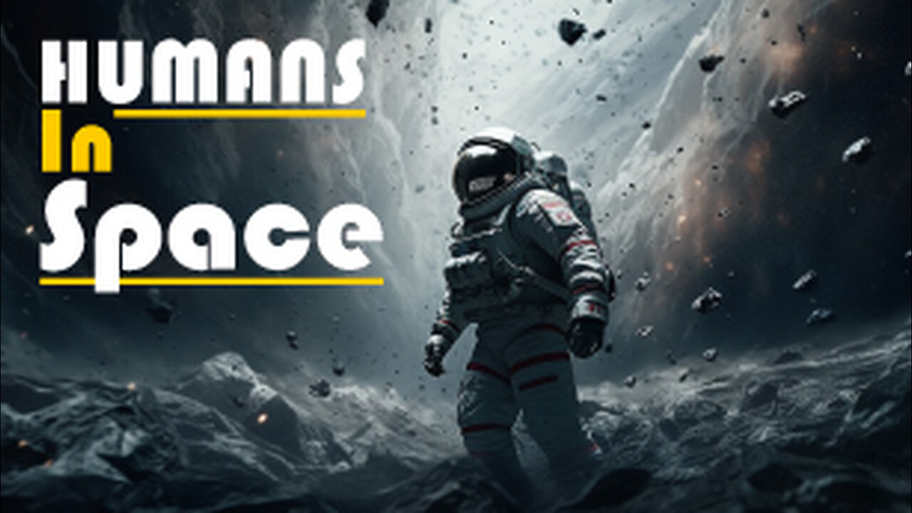 Humans in Space