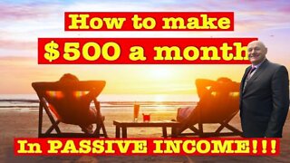 How can I make 500 a month passive income