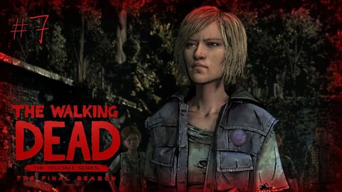 🧟‍ The Walking Dead: Final Season (EP2: Suffer The Children [1 of 6]) Let's Play! #7