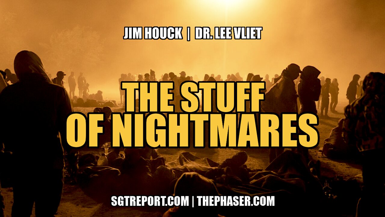 THE STUFF OF NIGHTMARES -- JIM HOUCK & LEE VLIET