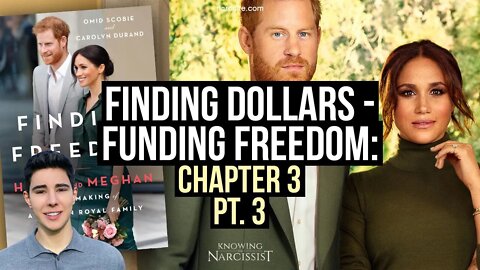 Funding Freedom : Finding Dollars : Chapter 3 Part 3 (Meghan Markle)