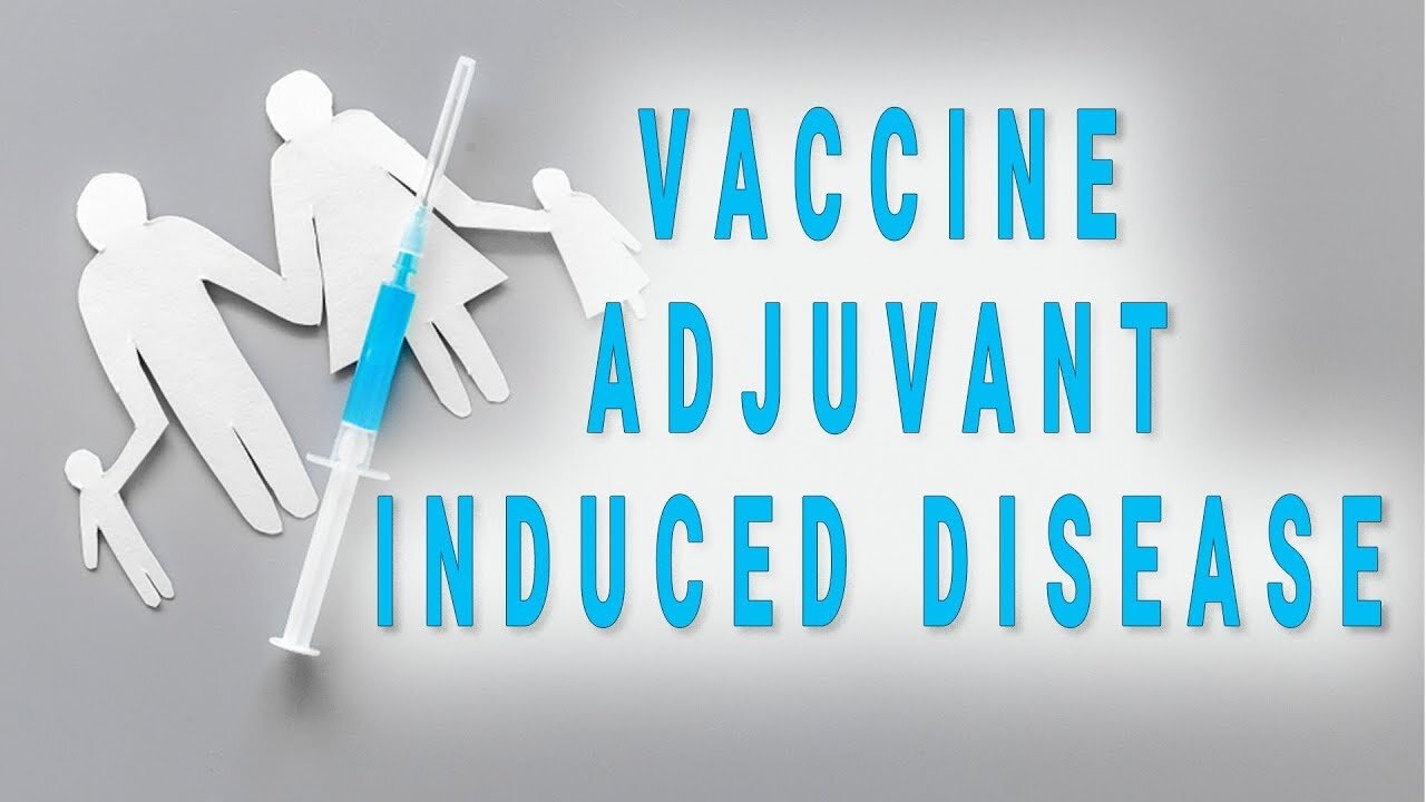 Vaccine Adjuvant Induced Disease