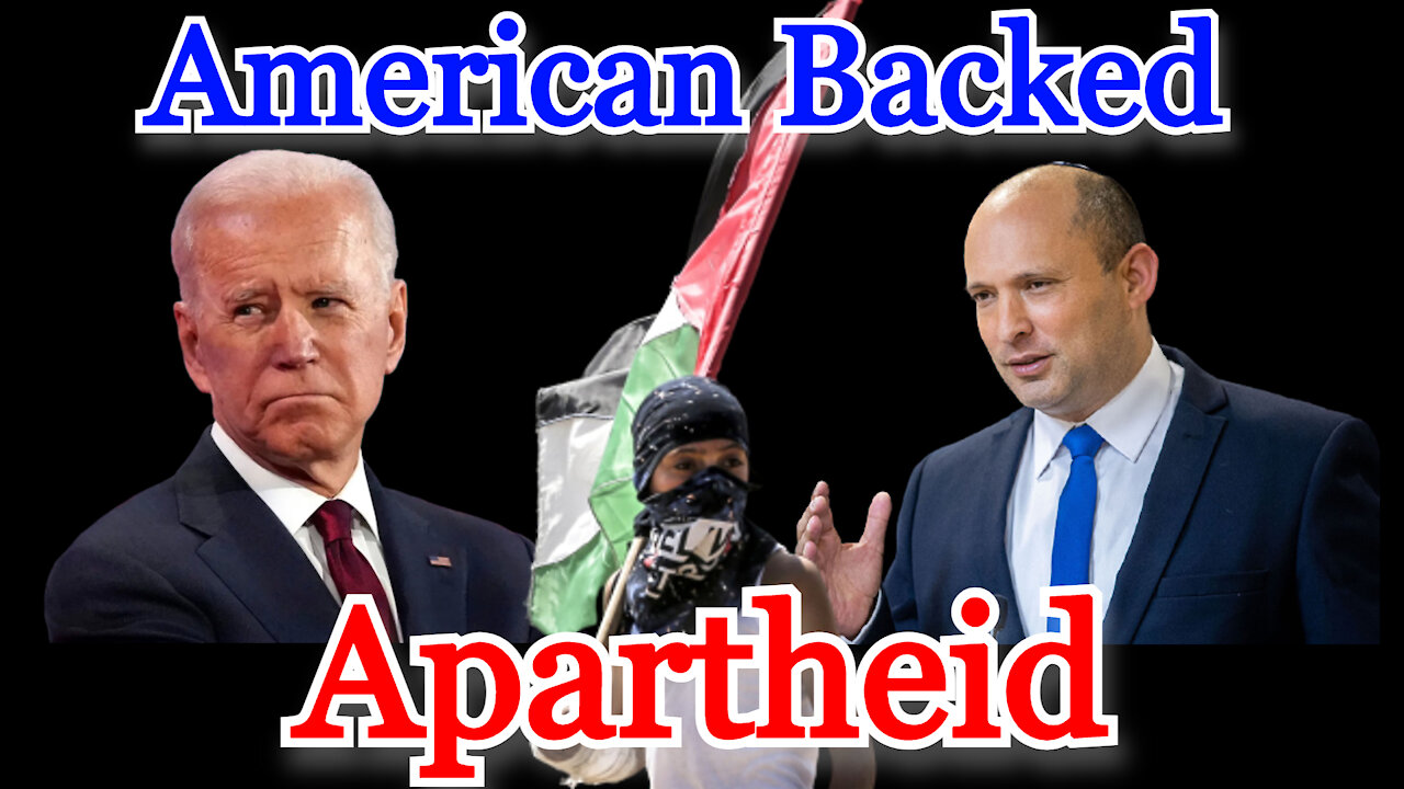 Conflicts of Interest #192: American Backed Apartheid