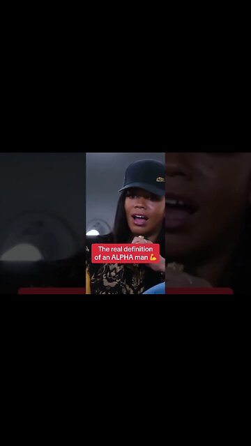 Pastor P aka Auntie from Fresh and Fit explains her defintion of an ALPHA MALE!