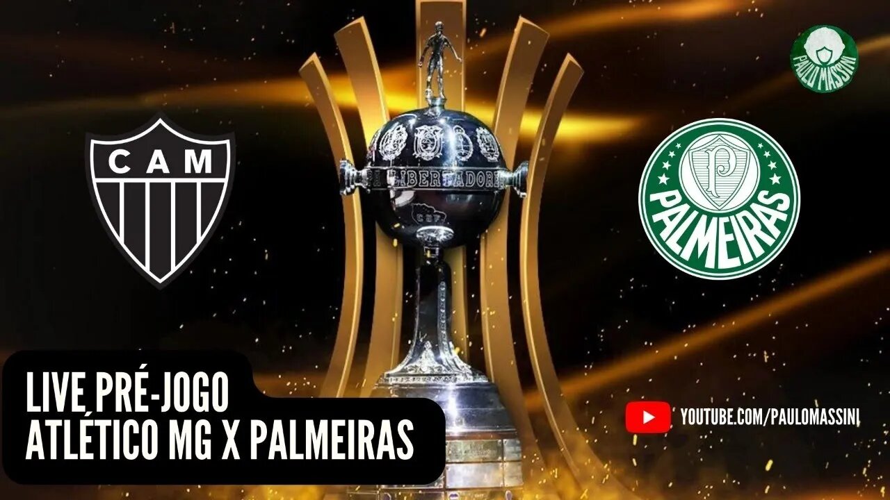 PRÉ-JOG ATLÉTICO-MG X PALMEIRAS. #LIBERTADORES #PALMEIRAS