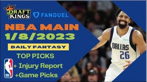 Dreams Top Picks NBA DFS Today Main Slate 1/8/23 Daily Fantasy Sports Strategy DraftKings FanDuel