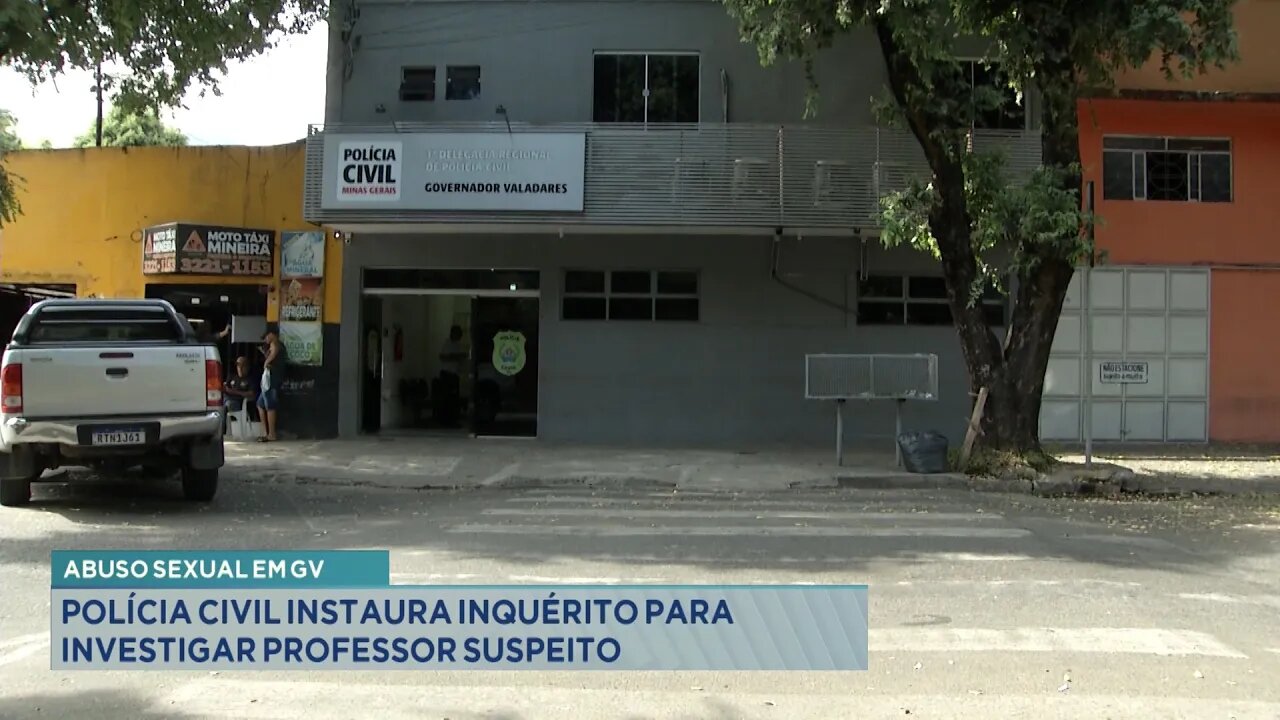 Abuso Sexual em GV: Polícia Civil Instaura Inquérito para Investigar Professor Suspeito.