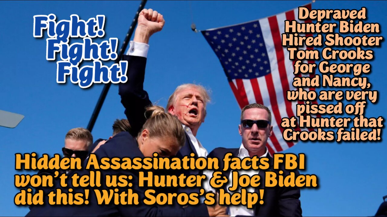 UPDATED BREAKING NEWS: Trump Assassination - Hidden Facts that the FBI, USSS and DHS know about Biden/Soros involvement, they won't tell you! We break it all open!