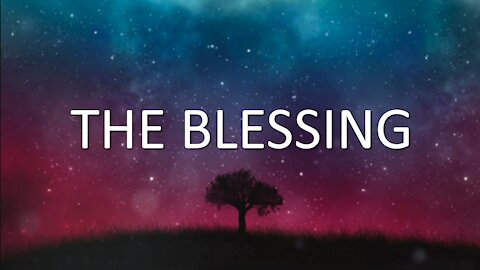 Elevation Worship - The Blessing (Lyrics) ft. Kari Jobe & Cody Carnes