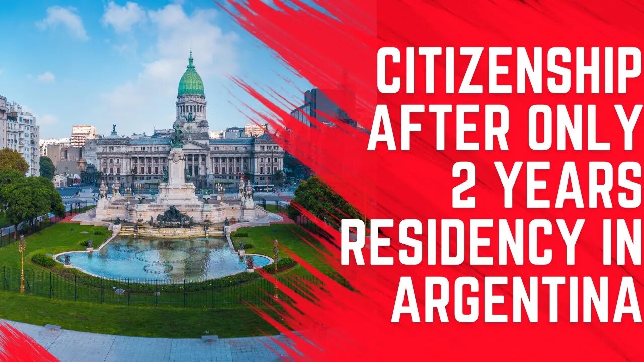 Citizenship After Only 2 Years Residency in Argentina