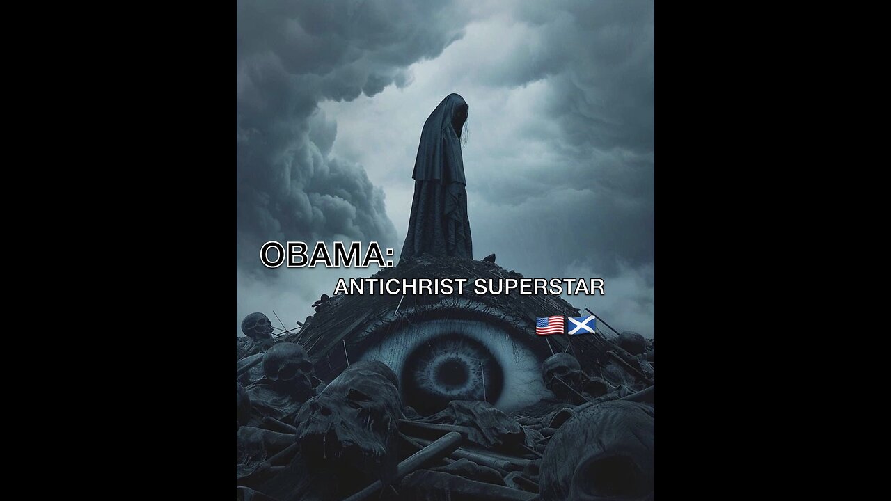 OBAMA: ANTICHRIST SUPERSTAR