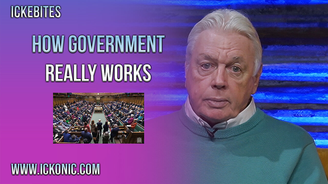 How Government Really Works - David Icke