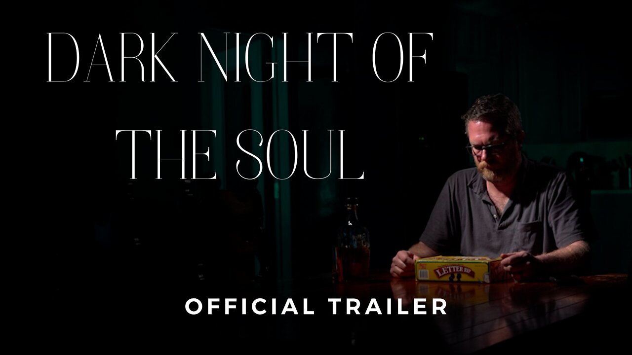 Dark Night of the Soul Trailer