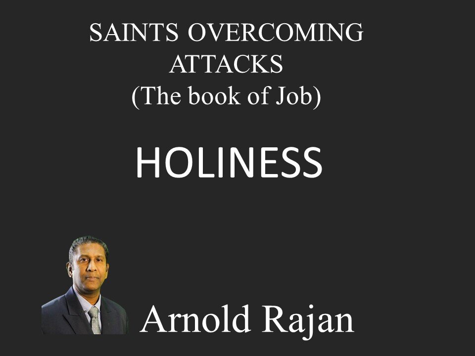 SAINTS OVERCOMING ATTACKS - HOLINESS