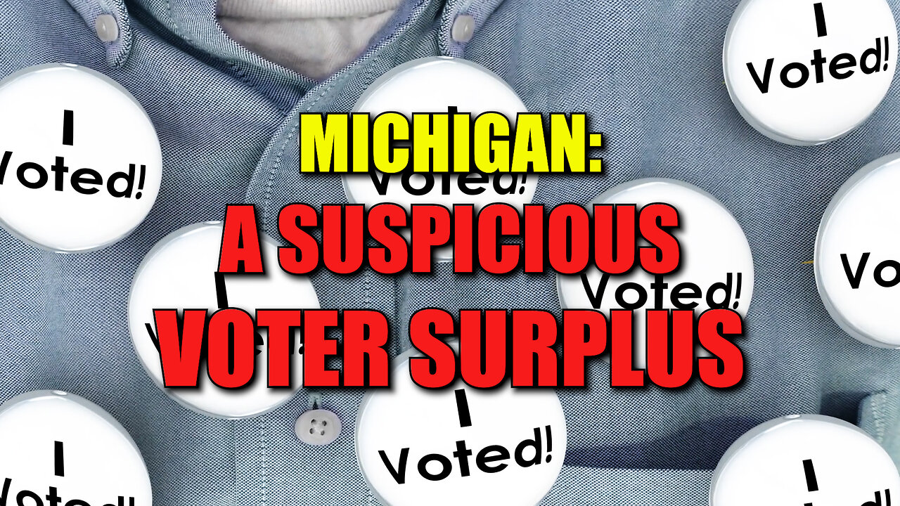 Michigan: A Suspicious Voter Surplus