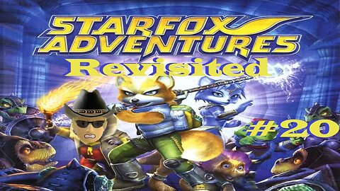 Revisiting Star Fox Adventures #20 [ Star Fox Series ]