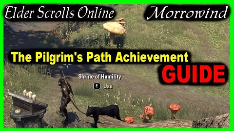 ESO The Pilgrim's Path achievement guide - Elder Scrolls Online Morrowind