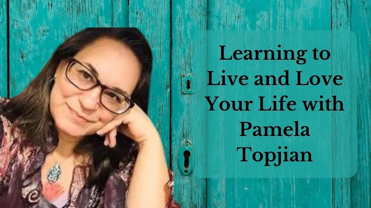 Loving Your Life after Trauma Through Hypnotherapy and Self-Discovery with Pamela Topjian