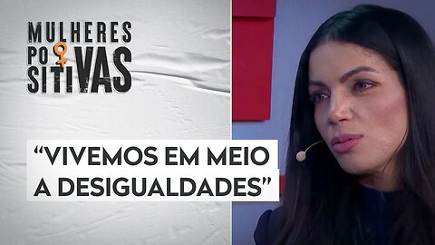 Amanda Oliveira: “A gente pode ganhar dinheiro e mudar o mundo” | MULHERES POSITIVAS