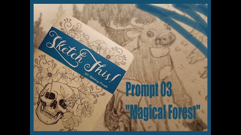 Sketch This Prompt 03 "Magical Forest"