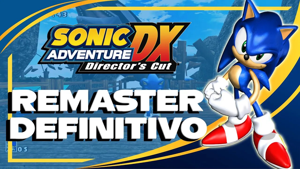 VERSÃO DEFINITIVA: SONIC ADVENTURE DX ULTRA HD REMASTERED!