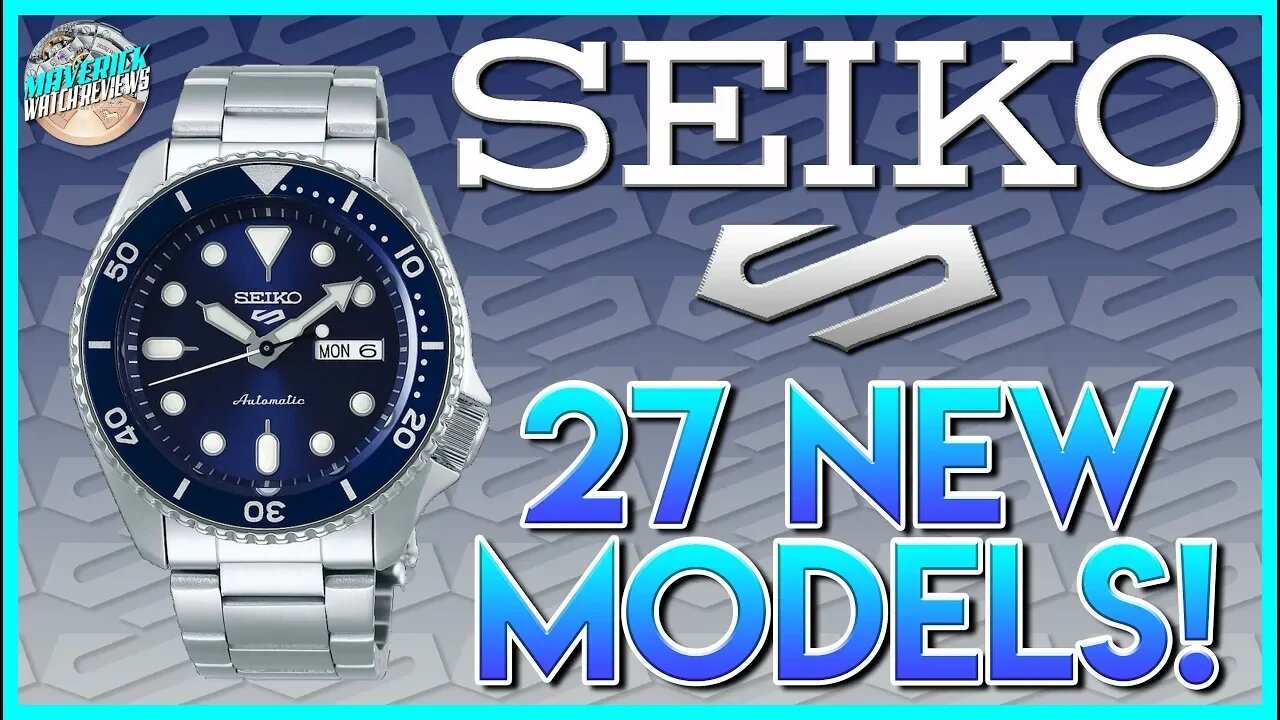 27 Brand New Seiko 5 Models! | I Take A Look At Most Of Them And Give You My Thoughts!