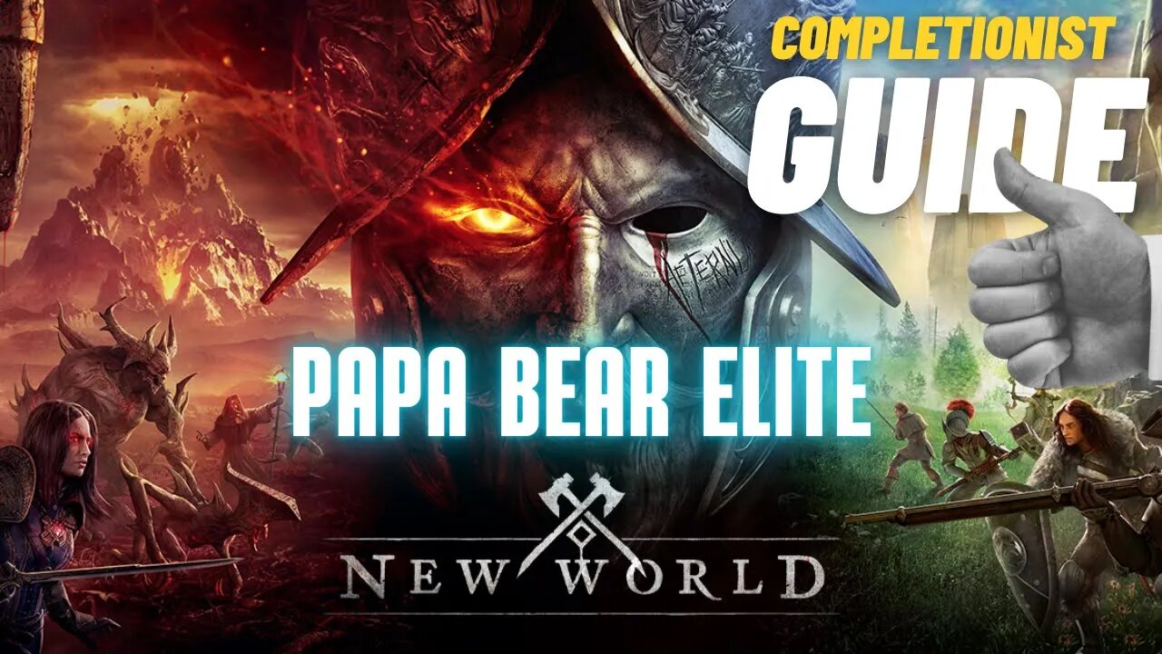 Papa Bear Elite New World