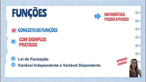 FUNÇÕES_Lei de Formação_Variável Independente e Dependente_Matemática_V01