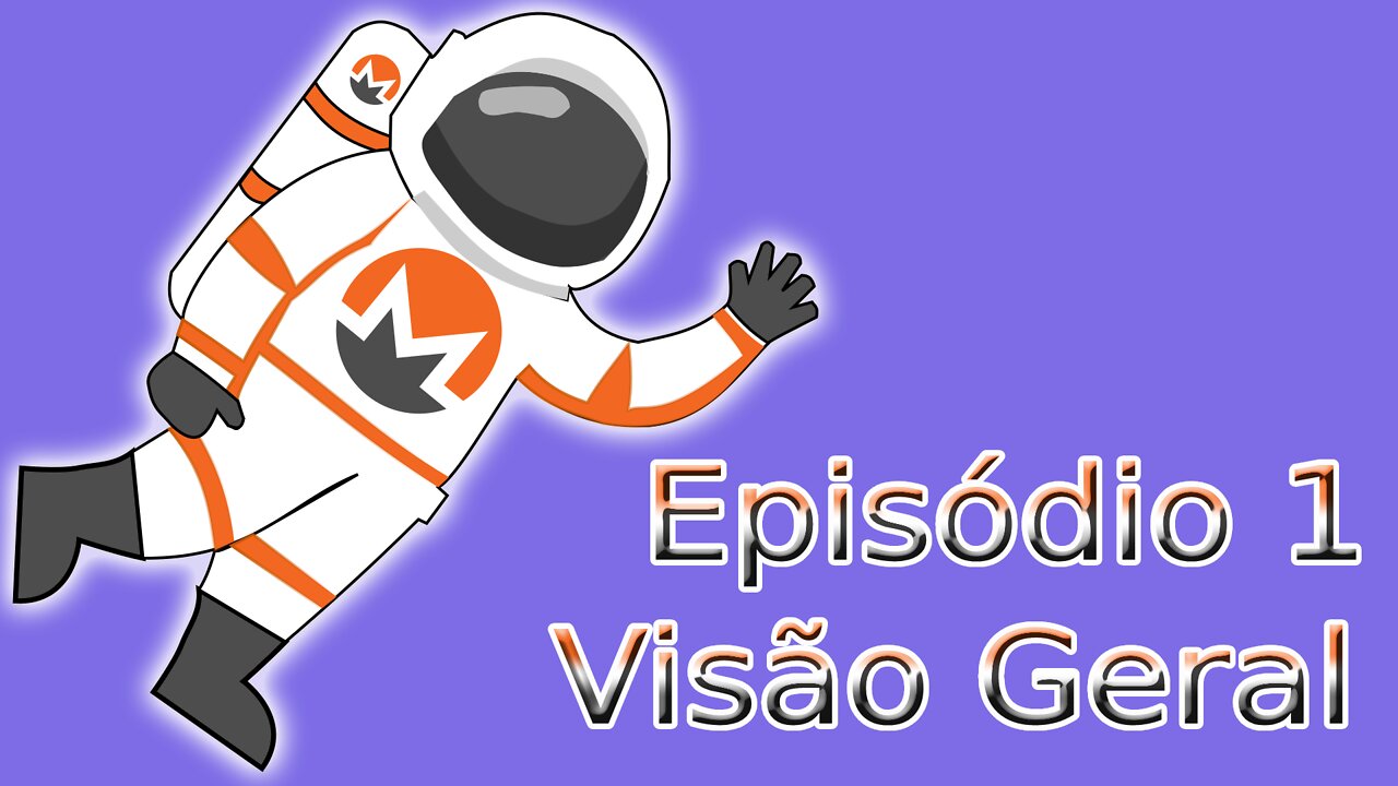 Episódio 1: Visão Geral