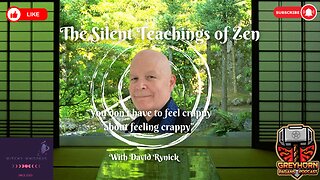 The Silent Teachings of Zen with Zen Master David Rynick